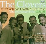 Your Cash Aint Nothin But Trash: Their Greatest Hits 1951-1955