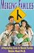 Book Merging Families: A Step-By-Step Guide for Blended Families