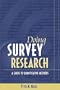 Doing Survey Research: A Guide to Quantitative Research Methods