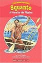 Easy Reader Biographies: Squanto: A Friend to the Pilgrims