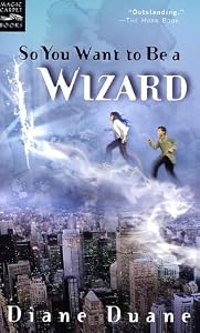 Cover of "So You Want to Be a Wizard: The...