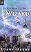 So You Want to Be a Wizard: The First Book in the Young Wizards Series