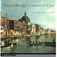 Venice through Canaletto's Eyes (National Gallery London Publications) by David Bomford and Dr. Gabriele Finaldi