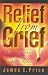 Books : Relief from Grief: Your Relationship with God, the Key to Recovery