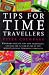 Click here to Compare Prices of Tips for Time Travellers: Visionary Insights into New Technology, Life and the Future by One of the World's Leading Technology Prophets