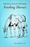 View Book 'Veterinary Notes for Horsemen: Feeding Horses' 