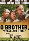 O Brother, Where...