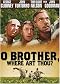 O Brother, Where Art Thou?