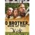 O Brother, Where Art Thou?