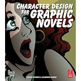 Character Design for Graphic Novels (Character Design Library) ~ Steven Withrow