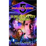 To Dream in the City of Sorrows (Babylon 5)