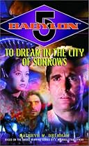Babylon 5: To Dream in the City of Sorrows