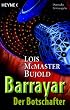 Barrayar, Band 6: Der Botschafter