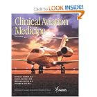 Click here to buy Clinical Aviation Medicine (3rd Edition) by Russell B. Rayman.