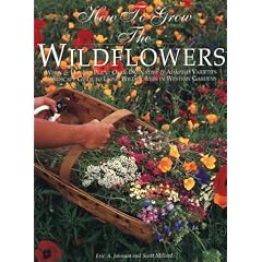 How to Grow the Wildflowers (The natural garden series)