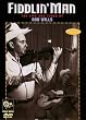 FIDDLIN' MAN: The Life and Times of BOB WILLS
