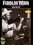 FIDDLIN' MAN: The Life and Times of BOB WILLS