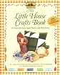 My Little House Crafts Book