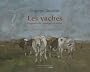 Les vaches : Esquisses du paysage normand