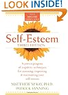 Self-Esteem: A Proven Program of Cognitive Techniques for Assessing, Improving, and Maintaining Your Self-Esteem