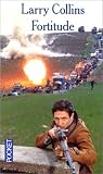 Larry Collins Fortitude 