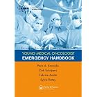 ESMO Handbook of Oncological Emergencies by  Paris A. Kosmidis, Dirk Schrijvers, Fabrice Andr�, and Sylvie Rottey