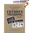 The Definitive Guide to Futures Trading (Volume II)