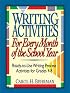 Writing Activities for Every Month of the School Year: Ready-to-Use Writing Process Activities for Grades 4-8