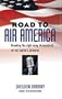 Road to Air America: Breaking the Right Wing Stranglehold on Our Nation's Airwaves