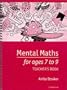 Mental Maths for Ages 7 to 9 Teacher's book