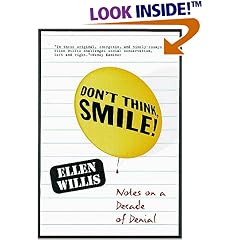 Don't Think, Smile!: Notes on a Decade of Denial
