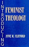 Introducing Feminist Theology