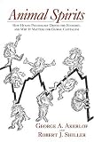 5107QmDKBFL. SL160  Animal Spirits: How Human Psychology Drives the Economy, and Why It Matters for Global Capitalism