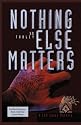 Nothing Else Matters (Sam Caey Mystery)