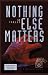 Nothing Else Matters (Sam Caey Mystery) by S, D Tooley ISBN 0966602196