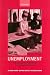 Unemployment: Macroeconomic Performance and the Labour Market