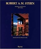 : Robert A. M. Stern: Buildings And Projects 1987-1992