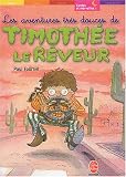 Les Aventures très douces de Timothée le rêveur