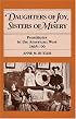 Daughters of Joy, Sisters of Misery: Prostitutes in the American West, 1865-90