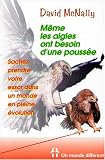 M�me les aigles ont besoin d'une pouss�e