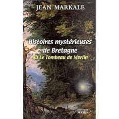 Histoires myst�rieuses de Bretagne ou le Tombeau de Merlin