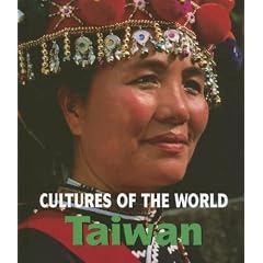 Taiwan (Cultures of the World)