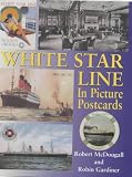 White Star Line in Picture Postcards