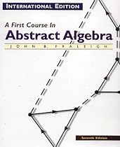 A First Course in Abstract Algebra (International Edition)