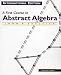 A First Course in Abstract Algebra (International Edition)