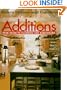 Additions: Your Guide to Planning and Remodeling (Better Homes and Gardens)