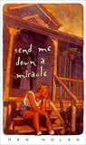 Send Me Down a Miracle