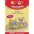 Bingo Arbeitsheft. Nickel spielt Lehrerin by Frauke Nahrgang