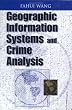 Geographic Information Systems and Crime Analysis