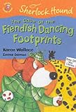 The Case of the Fiendish Dancing Footprints (Colour Young Hippo: Sherlock Hound)
